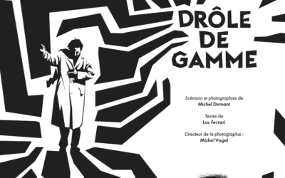 DRÔLE DE GAMME